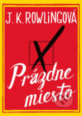 Kniha: Prázdne miesto (J.K. Rowling). Plus, 2013 Kniha: Prázdne miesto (J.K. Rowling). Plus, 2013