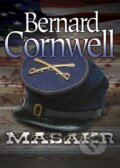 Kniha: Masakr (Bernard Cornwell). BB/art, 2013 Kniha: Masakr (Bernard Cornwell). BB/art, 2013