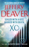 Kniha: Xo (Jeffery Deaver). Hodder and Stoughton, 2012 Kniha: Xo (Jeffery Deaver). Hodder and Stoughton, 2012