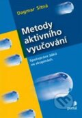 Kniha: Metody aktivního vyučování (Dagmar Sitná). Portál, 2013 Kniha: Metody aktivního vyučování (Dagmar Sitná). Portál, 2013