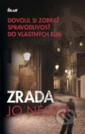 Kniha: Zrada (Jo Nesbo), 2013 Kniha: Zrada (Jo Nesbo), 2013