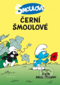 Kniha: Šmoulové: Černí šmoulové (Albatros CZ). Albatros CZ, 2013 Kniha: Šmoulové: Černí šmoulové (Albatros CZ). Albatros CZ, 2013