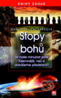 Kniha: Stopy bohů (Magdalena Zachardová). Alpress, 2013 Kniha: Stopy bohů (Magdalena Zachardová). Alpress, 2013