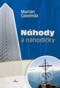 Kniha: Náhody a náhodičky (Marián Gavenda). Perfekt, 2013 Kniha: Náhody a náhodičky (Marián Gavenda). Perfekt, 2013