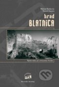 Kniha: Hrad Blatnica (Michal Šimkovic a Tomáš Janura). Slovenský skauting, 2012 Kniha: Hrad Blatnica (Michal Šimkovic a Tomáš Janura). Slovenský skauting, 2012