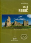 Kniha: Hrad Branč (Michal Šimkovic). Slovenský skauting, 2011 Kniha: Hrad Branč (Michal Šimkovic). Slovenský skauting, 2011