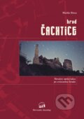 Kniha: Hrad Čachtice (Martin Bóna). Slovenský skauting, 2009 Kniha: Hrad Čachtice (Martin Bóna). Slovenský skauting, 2009