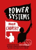 Kniha: Power Systems (Noam Chomsky). Penguin Books, 2013 Kniha: Power Systems (Noam Chomsky). Penguin Books, 2013