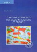 Kniha: Teaching Techniques for Modern Teachers of English (Silvia Pokrivčáková), 2013 Kniha: Teaching Techniques for Modern Teachers of English (Silvia Pokrivčáková), 2013