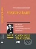 Kniha: Vystup z řady (Dale Carnegie). BETA - Dobrovský, 2013 Kniha: Vystup z řady (Dale Carnegie). BETA - Dobrovský, 2013