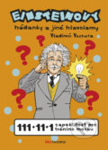 Kniha: Einsteinovy hádanky a jiné hlavolamy (Vladimír Vecheta). BIZBOOKS, 2013 Kniha: Einsteinovy hádanky a jiné hlavolamy (Vladimír Vecheta). BIZBOOKS, 2013
