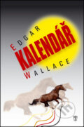 Kalendář - Edgar Wallace, Naše vojsko CZ, 2013