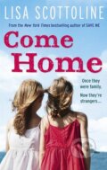Kniha: Come Home (Lisa Scottoline). Ebury, 2013 Kniha: Come Home (Lisa Scottoline). Ebury, 2013