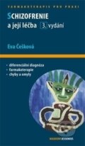 Kniha: Schizofrenie a její léčba (Eva Češková). Maxdorf, 2012 Kniha: Schizofrenie a její léčba (Eva Češková). Maxdorf, 2012
