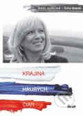 Kniha: Krajina hrubých čiar (Iveta Radičová a Ľuba Lesná), 2013 Kniha: Krajina hrubých čiar (Iveta Radičová a Ľuba Lesná), 2013