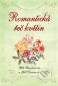 Kniha: Romantická řeč květin (Gill Daviesová a Gill Saundersová). Metafora, 2012 Kniha: Romantická řeč květin (Gill Daviesová a Gill Saundersová). Metafora, 2012
