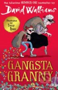 Kniha: Gangsta Granny (David Walliams). HarperCollins, 2013 Kniha: Gangsta Granny (David Walliams). HarperCollins, 2013