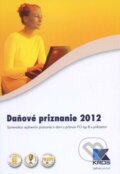 Kniha: Daňové priznanie 2012 (Jaroslava Svrčková). Kros, 2013 Kniha: Daňové priznanie 2012 (Jaroslava Svrčková). Kros, 2013
