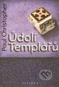 Kniha: Údolí templářů (Paul Christopher). Plejáda, 2012 Kniha: Údolí templářů (Paul Christopher). Plejáda, 2012
