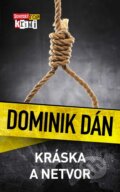 Kniha: Kráska a netvor (Dominik Dán). Slovart, 2013 Kniha: Kráska a netvor (Dominik Dán). Slovart, 2013