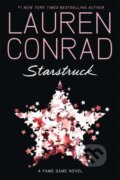 Kniha: Starstruck (Lauren Conrad). HarperCollins, 2012 Kniha: Starstruck (Lauren Conrad). HarperCollins, 2012