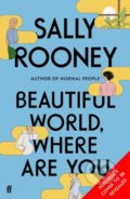 Kniha: Beautiful World, Where Are You (Sally Rooney). Faber and Faber, 2022 Kniha: Beautiful World, Where Are You (Sally Rooney). Faber and Faber, 2022