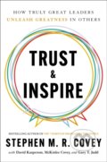 Kniha: Trust & Inspire (Stephen M.R. Covey). Simon & Schuster, 2022 Kniha: Trust & Inspire (Stephen M.R. Covey). Simon & Schuster, 2022