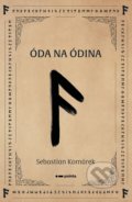 Kniha: Óda na Ódina (Sebastian Komárek). Pointa, 2022 Kniha: Óda na Ódina (Sebastian Komárek). Pointa, 2022