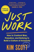 Kniha: Just Work (Kim Scott). Pan Books, 2022 Kniha: Just Work (Kim Scott). Pan Books, 2022