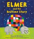 Kniha: Elmer and the Bedtime Story (David McKee). Andersen, 2022 Kniha: Elmer and the Bedtime Story (David McKee). Andersen, 2022
