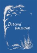 Kniha: Duševní kalendář (Rudolf Steiner). Michael, 2022 Kniha: Duševní kalendář (Rudolf Steiner). Michael, 2022