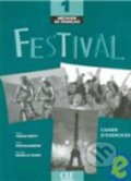 Kniha: Festival 1 (Anne Vergne-Sirieys). Cle International, 2005 Kniha: Festival 1 (Anne Vergne-Sirieys). Cle International, 2005