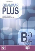 Kniha: Grammar Plus B2: with Audio CD (Lisa Suett). Eli, 2013 Kniha: Grammar Plus B2: with Audio CD (Lisa Suett). Eli, 2013