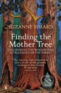 Finding the Mother Tree - Suzanne Simard, Penguin Books, 2022