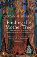 Kniha: Finding the Mother Tree (Suzanne Simard). Penguin Books, 2022 Kniha: Finding the Mother Tree (Suzanne Simard). Penguin Books, 2022
