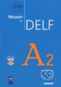 Kniha: Réussir le DELF A2 (Maud Launay). Didier, 2010 Kniha: Réussir le DELF A2 (Maud Launay). Didier, 2010