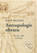 Kniha: Antropologie obrazu (Hans Belting). Books & Pipes, 2022 Kniha: Antropologie obrazu (Hans Belting). Books & Pipes, 2022