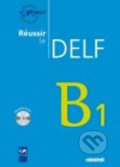 Kniha: Réussir le DELF B1 (Gilles Breton, Sylvie Lepage a Marie Rousse). Didier, 2010 Kniha: Réussir le DELF B1 (Gilles Breton, Sylvie Lepage a Marie Rousse). Didier, 2010