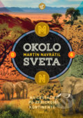 Kniha: Okolo sveta 4 (Martin Navrátil), 2022 Kniha: Okolo sveta 4 (Martin Navrátil), 2022