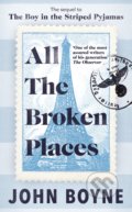 Kniha: All The Broken Places (John Boyne). Transworld, 2022 Kniha: All The Broken Places (John Boyne). Transworld, 2022