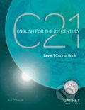 Kniha: C21 - 1: Coursebook (Nina O'Driscoll). Garnet Education, 2021 Kniha: C21 - 1: Coursebook (Nina O'Driscoll). Garnet Education, 2021