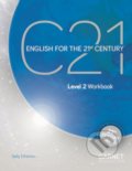 Kniha: C21 - 2: Workbook (Sally Etherton). Garnet Education, 2021 Kniha: C21 - 2: Workbook (Sally Etherton). Garnet Education, 2021