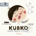 Kniha: Kubko: Hravé gestá a zvuky (Marta Galewska-Kustra), 2022 Kniha: Kubko: Hravé gestá a zvuky (Marta Galewska-Kustra), 2022