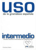 Uso de la gramatica espanola - Francisca Castro, Edelsa, 2010