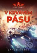 Kniha: V Krvavém pásu (Jakub Mařík). Mystery Press, 2022 Kniha: V Krvavém pásu (Jakub Mařík). Mystery Press, 2022
