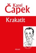 Kniha: Krakatit (Karel Čapek). Akcent, 2022 Kniha: Krakatit (Karel Čapek). Akcent, 2022