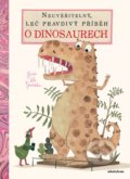 Neuvěřitelný, leč pravdivý příběh o dinosaurech - Guido Van Genechten, 2022