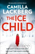 Kniha: The Ice Child (Camilla Lackberg). HarperCollins, 2016 Kniha: The Ice Child (Camilla Lackberg). HarperCollins, 2016