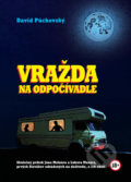 Kniha: Vražda na odpočívadle (David Púchovský). Dixit, 2022 Kniha: Vražda na odpočívadle (David Púchovský). Dixit, 2022