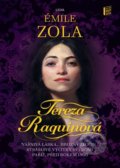 Kniha: Tereza Raquinová (Emile Zola). Leda, 2023 Kniha: Tereza Raquinová (Emile Zola). Leda, 2023